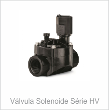 Válvula Solenoide Série HV Rain Bird