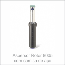Aspersor Rotor 8005 com camisa de aço