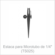 Estaca para Microtubo de 1/4" (TS025)